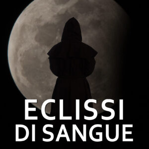 Eclissi di sangue. Le indagini del monaco Anselmo