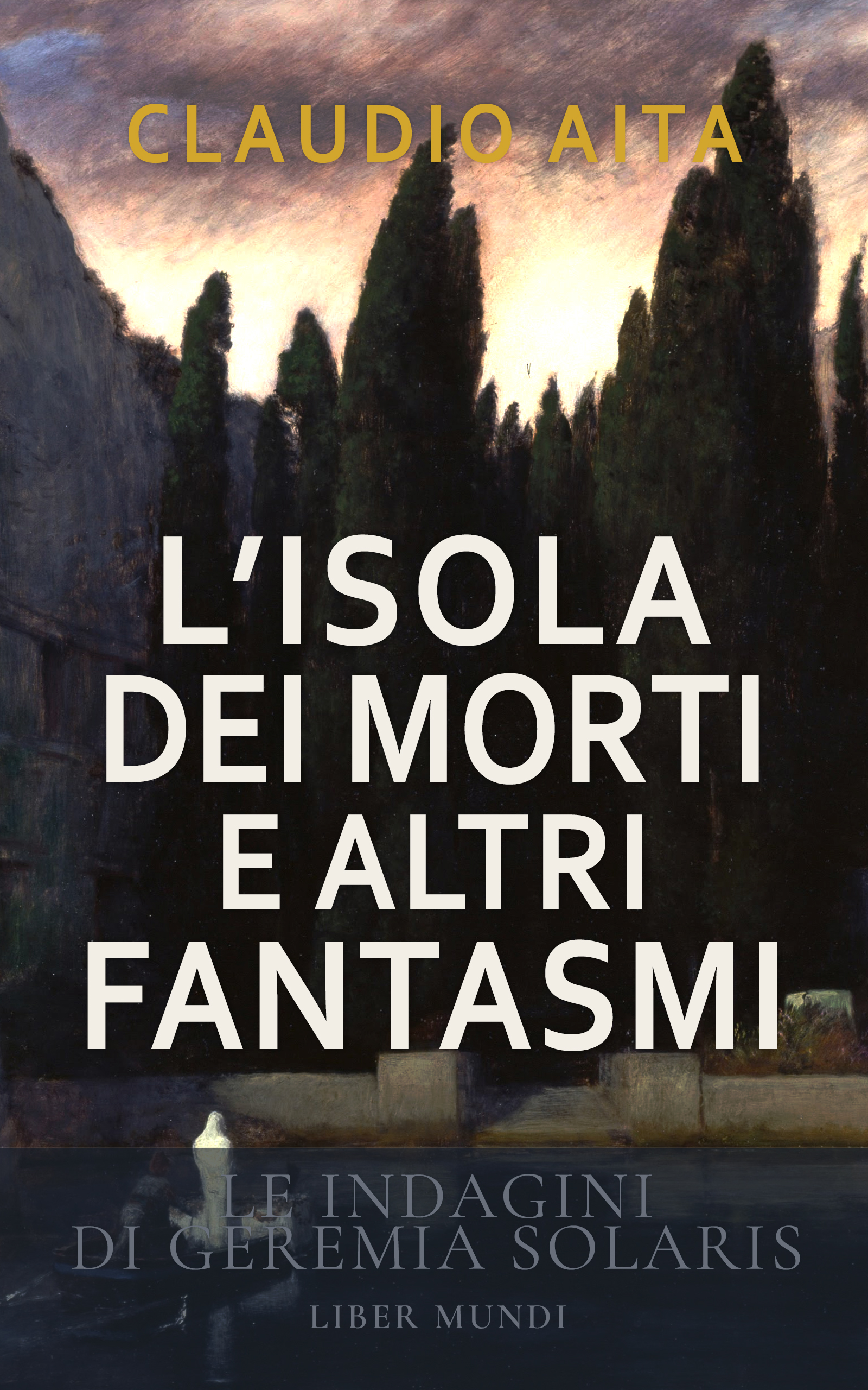 L'Isola dei Morti e altri fantasmi